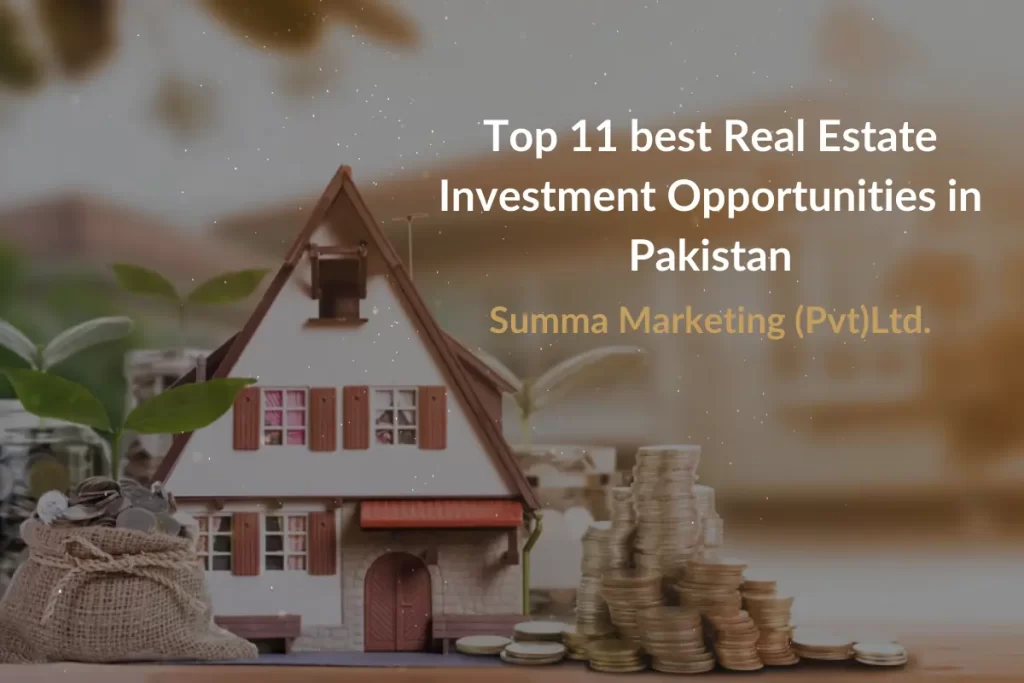 Top 11 best Real Estate Investment Opportunities in Pakistan